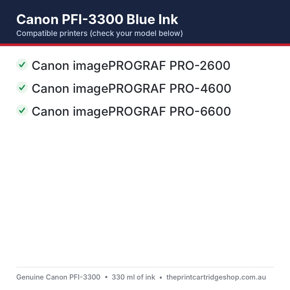 Canon PFI-3300 Blue Ink compatible printers list